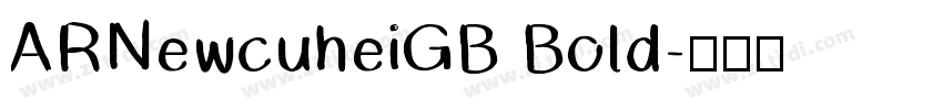 ARNewcuheiGB Bold字体转换